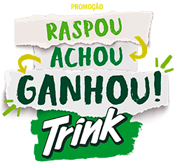 Trink - Raspou, Achou, Ganhou!